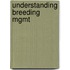 Understanding Breeding Mgmt