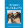 Understanding Breeding Mgmt door Christine M. Schweizer