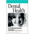 Understanding Dental Health