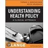 Understanding Health Policy by Thomas S. Bodenheimer