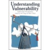 Understanding Vulnerability by Unknown