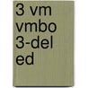 3 Vm vmbo 3-del ed door Onbekend