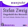 Ungeduld Des Herzens. 2 Cds door Stefan Zweig