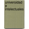 Universidad E Intelectuales by Claudio Suasnabar