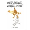 Unto Beloved, Winged Divine by Unknown