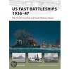Us Fast Battleships 1936-47 door Lawrence Burr