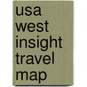 Usa West Insight Travel Map by Insight Travel Map