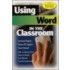 Using Word In The Classroom