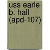 Uss Earle B. Hall (Apd-107) door Miriam T. Timpledon