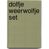 Dolfje Weerwolfje set