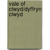 Vale Of Clwyd/Dyffryn Clwyd door Ordnance Survey