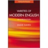 Varieties Of Modern English door Diane Davies