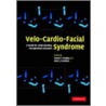 Velo-Cardio-Facial Syndrome door Kieran C. Murphy