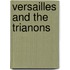 Versailles And The Trianons