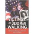 Victims Of Dead Men Walking