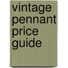 Vintage Pennant Price Guide door mike egner