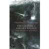 Virtue Ethics and Sociology door Onbekend