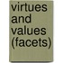 Virtues And Values (Facets)