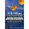 Viva en la Cuarta Dimension door Pastor David Yonggi Cho