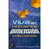 Viva en la Cuarta Dimension door Pastor David Yonggi Cho