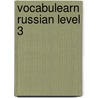 Vocabulearn Russian Level 3 by Vocabulearn