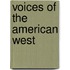 Voices Of The American West