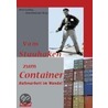 Vom Stauhaken zum Container door Birte Gräfing
