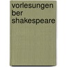 Vorlesungen Ber Shakespeare by Friedrich Alexander Theodor Kreyssig