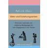 Väter und Erziehungszeiten by Patrick Ehnis