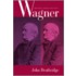 Wagner Beyond Good and Evil