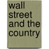 Wall Street And The Country