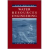 Water Resources Engineering by Larry W. Mays