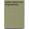 Water-Resources Engineering door David A. Chin