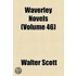 Waverley Novels (Volume 46)