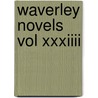 Waverley Novels Vol Xxxiiii door St. Ronan'S. Well