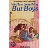 We Hate Everything But Boys door Michael Ed. Renaud M. Renaud M. Lewis