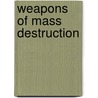 Weapons Of Mass Destruction door Onbekend