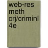 Web-Res Meth Crj/Criminl 4e door Onbekend