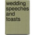 Wedding Speeches And Toasts