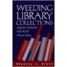 Weeding Library Collections door Stanley J. Slote