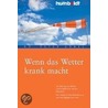 Wenn das Wetter krank macht door Peter Göbel