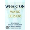Wharton On Making Decisions door Wharton School