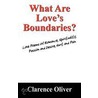 What Are Love's Boundaries? door Clarence Oliver