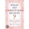 What Do Christians Believe? by Malcolm Guite