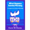 What Happens Sunday Morning door Carol M. Noren