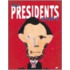 What Presidents Are Made of