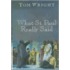 What Saint Paul Really Said
