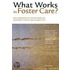 What Works In Foster Care C