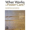 What Works In Foster Care C door Ronald C. Kessler