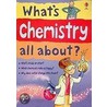 What's Chemistry All About? by Lisa Jane Gillespie